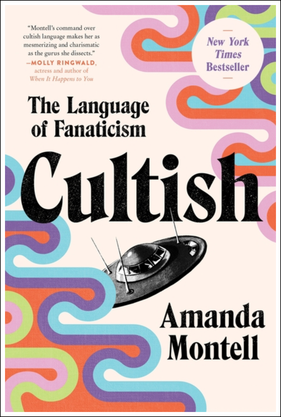 Cultish: The Language of Fanaticism (Paperback)