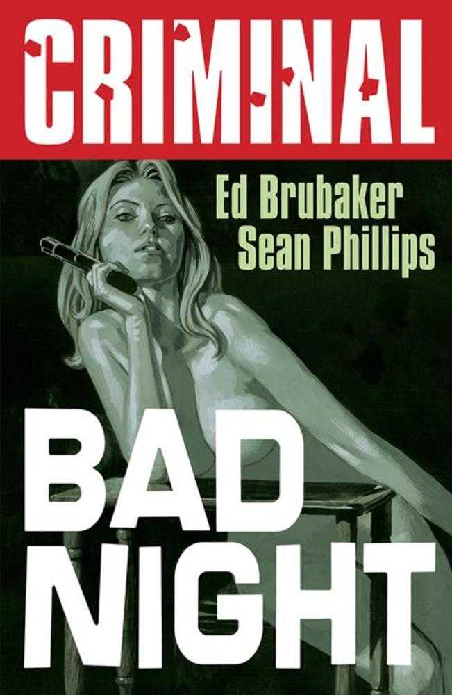 Criminal TPB Volume 04 Bad Night New Printing (Mature) - The Fourth Place