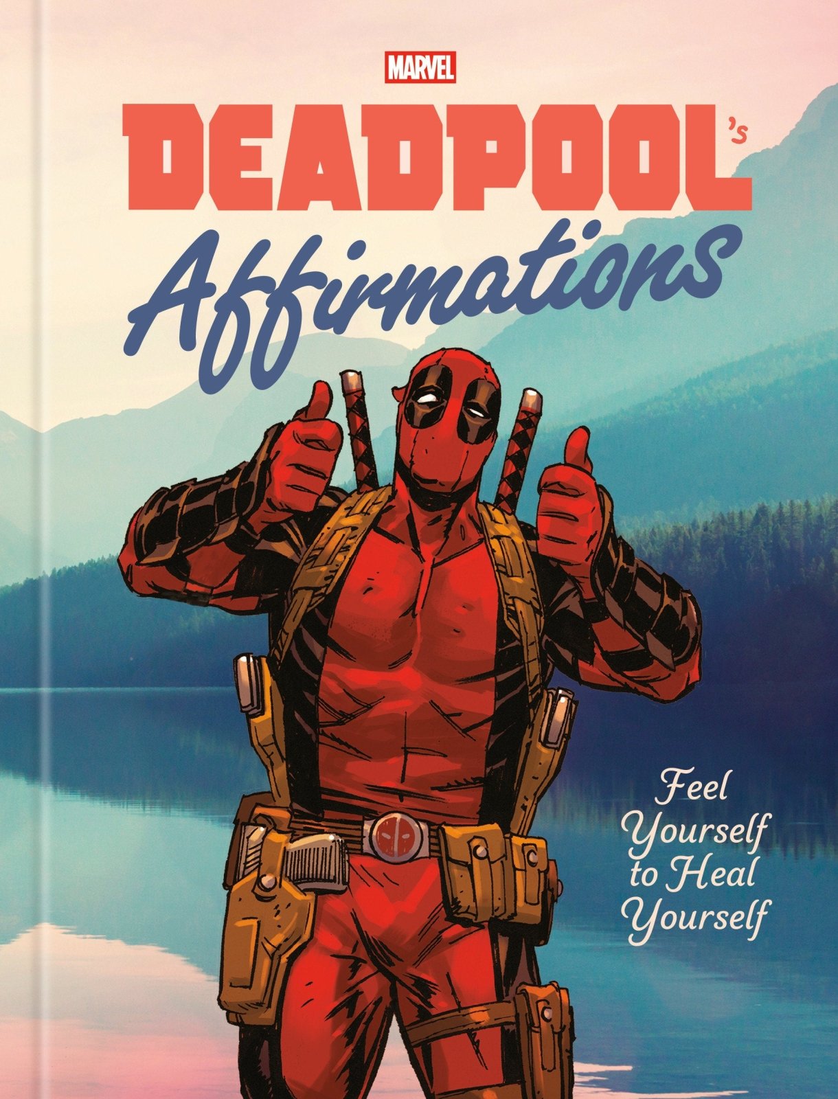 Deadpool's Affirmations - The Fourth Place