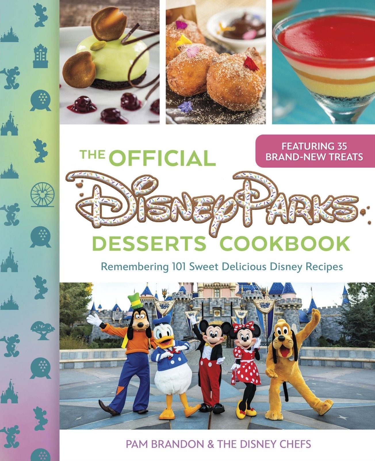 The Official Disney Parks Desserts Cookbook - The Fourth Place