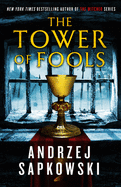 The Tower of Fools (Paperback)