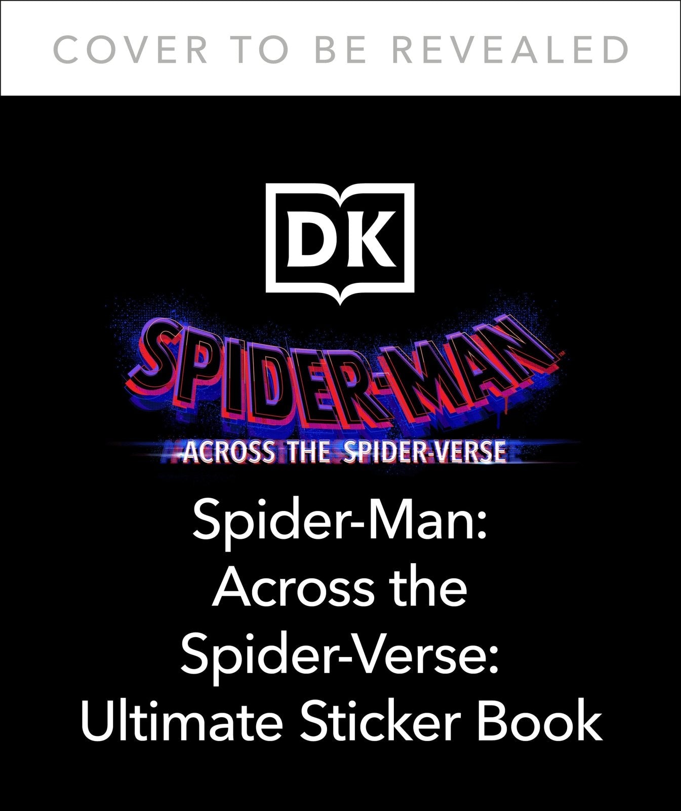 Marvel Spider-Man Across the Spider-Verse Ultimate Sticker Book by