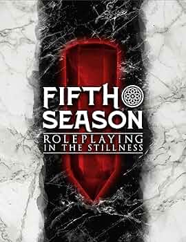 Fifth Season - Roleplaying in the Stillness