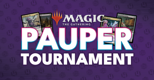 [Event Only] Magic Pauper Tournament (Aug. 29 2026)