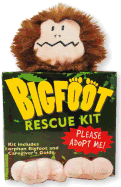 Bigfoot Rescue Kit - The Fourth Place