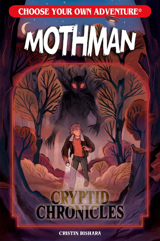 Choose Your Own Adventure Cryptid Chronicles: Mothman - The Fourth Place