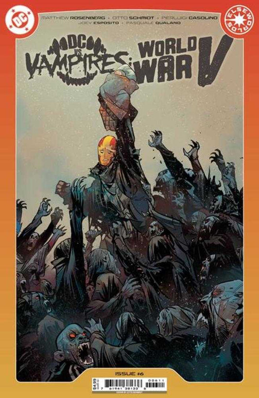 DC vs Vampires World War V #6 (Of 12) Cover A Otto Schmidt - The Fourth Place