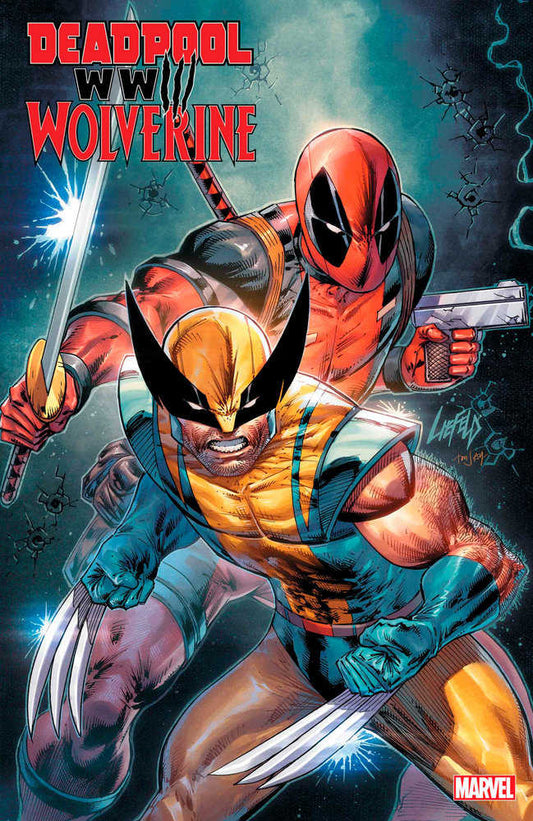 Deadpool & Wolverine: Wwiii #1 Rob Liefeld Variant - The Fourth Place