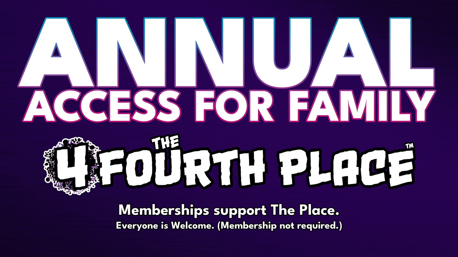 Family Membership (Annual) - The Fourth Place