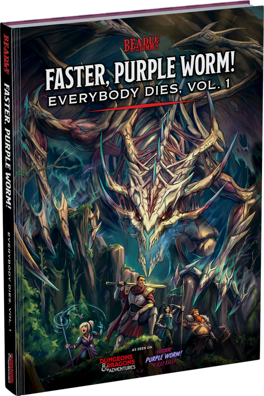 Faster, Purple Worm! Everybody Dies Vol. 1 (D&D Adventures) - The Fourth Place