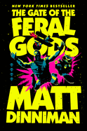 The Gate of the Feral Gods (Dungeon Crawler Carl #4)
