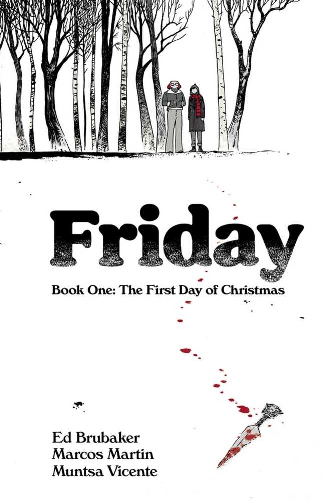 Friday TPB Book 01 First Day Of Christmas (Mature) - The Fourth Place