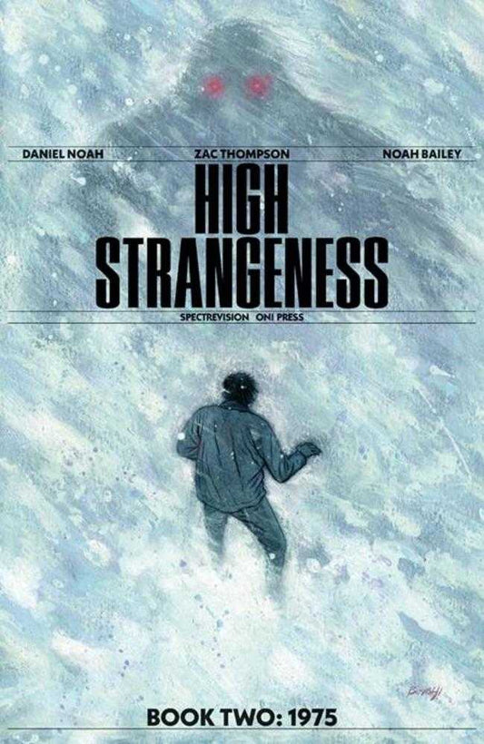 High Strangeness 2 (Of 5) Cover A Noah Bailey - The Fourth Place