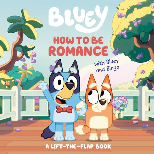 How To Be Romance With Bluey And Bingo - The Fourth Place