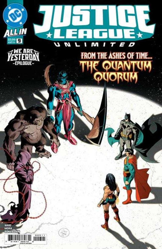 Justice League Unlimited 9 Cover A Dan Mora (We Are Yesterday) - The Fourth Place