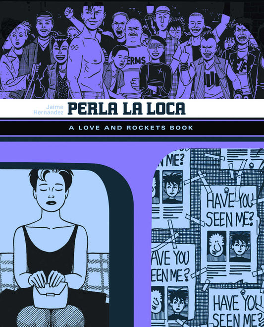 Love & Rockets Library Jaime Graphic Novel Volume 03 Perla La Loca (New Pt - The Fourth Place