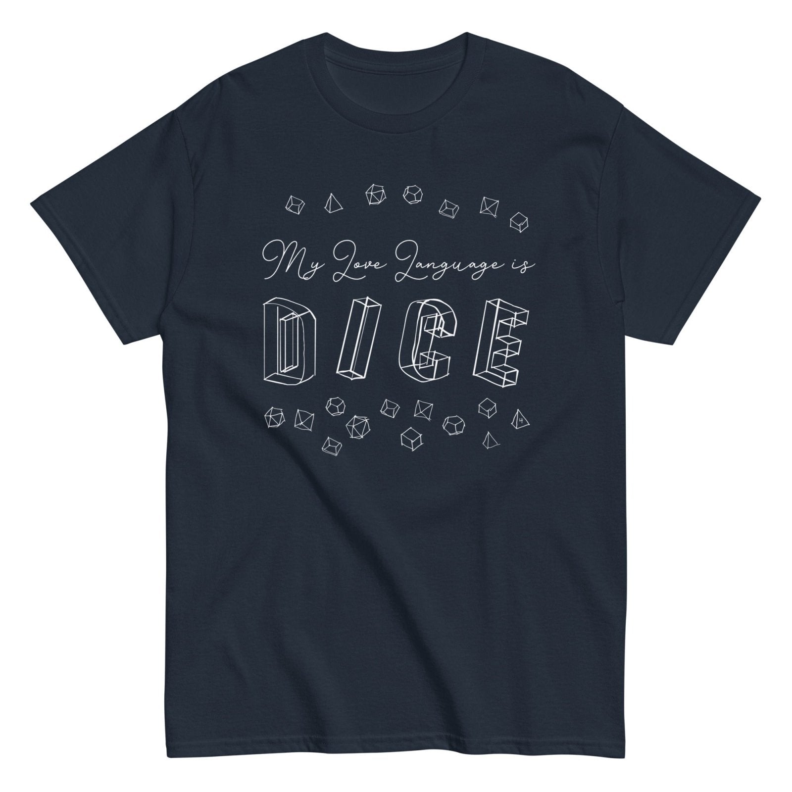 "My Love Language is Dice" T-Shirt - The Fourth Place