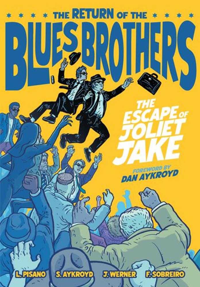 Return Of The Blues Brothers The Escape Of Joliet Jake Hardcover - The Fourth Place
