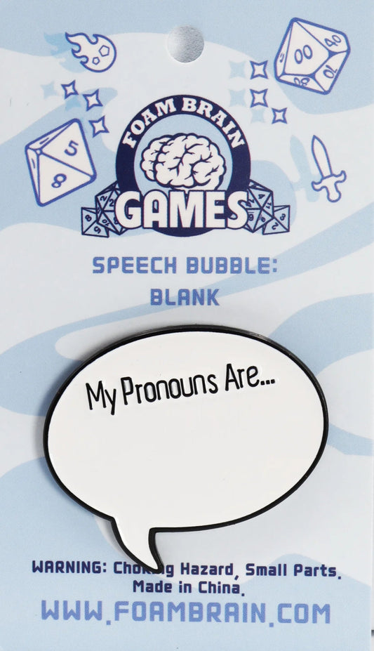 Speech Bubble Pin: My Pronouns Are... Blank - The Fourth Place
