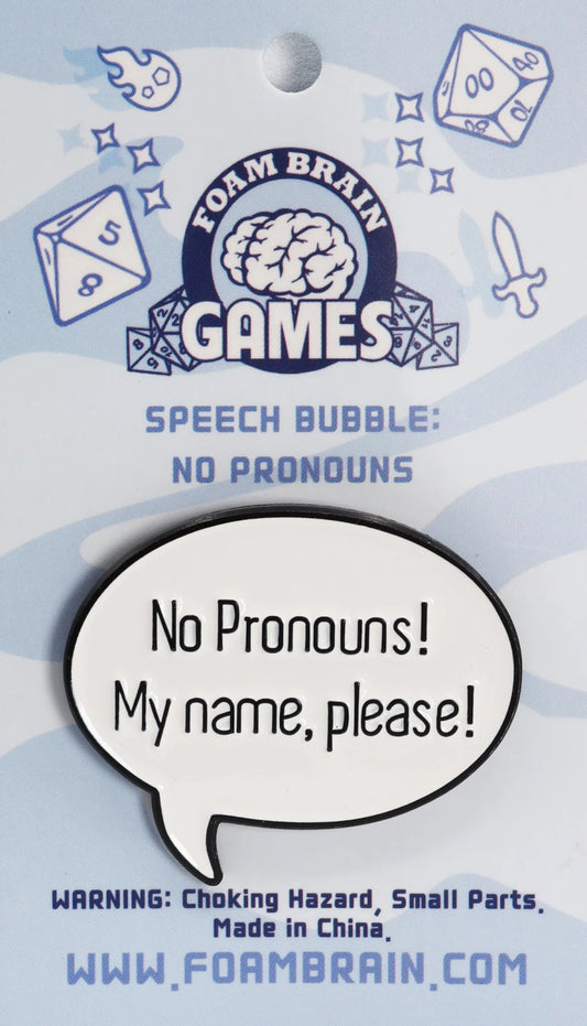 Speech Bubble Pin: No Pronouns - The Fourth Place
