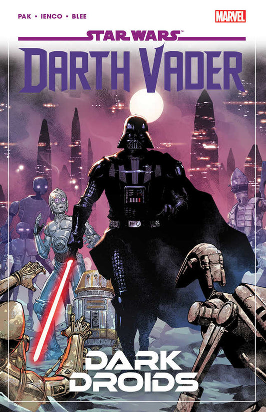 Star Wars Darth Vader By Greg Pak TPB Volume 08 Dark Droids - The Fourth Place