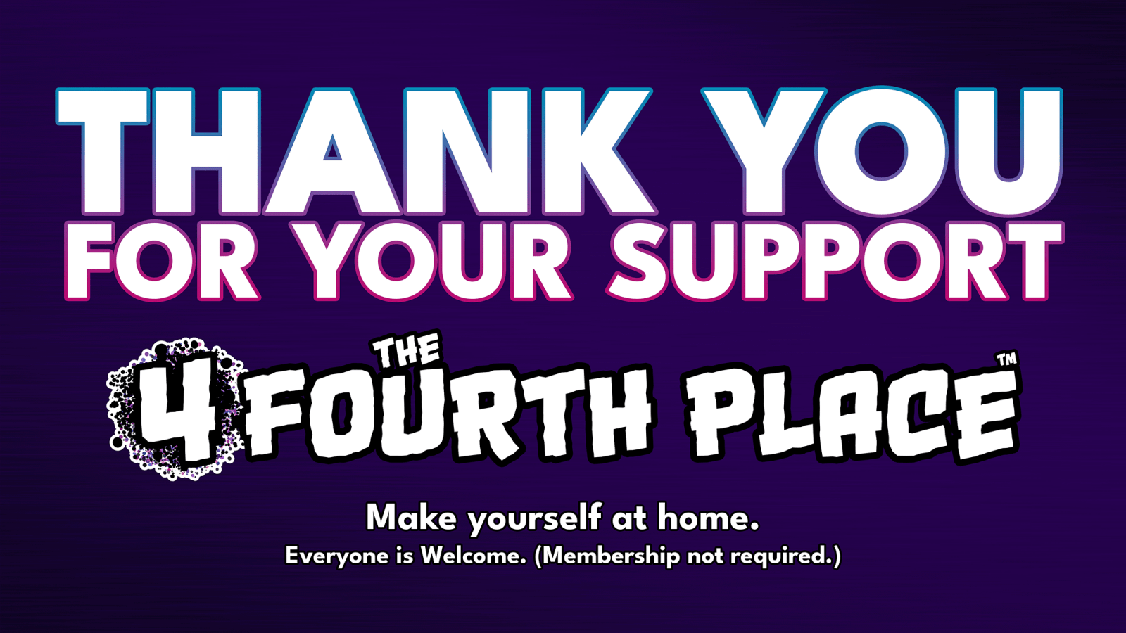 Support The Place - The Fourth Place