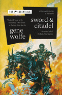 Sword & Citadel: The Second Half of the Book of the New Sun (Book of the New Sun #2)
