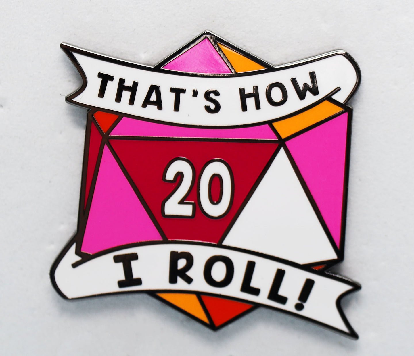 That's How I Roll Pride Pin - Lesbian - The Fourth Place