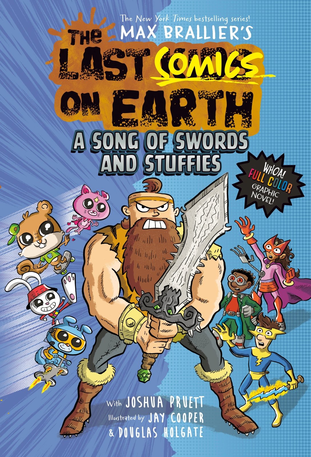 The Last Comics On Earth: A Song Of Swords And Stuffies - The Fourth Place