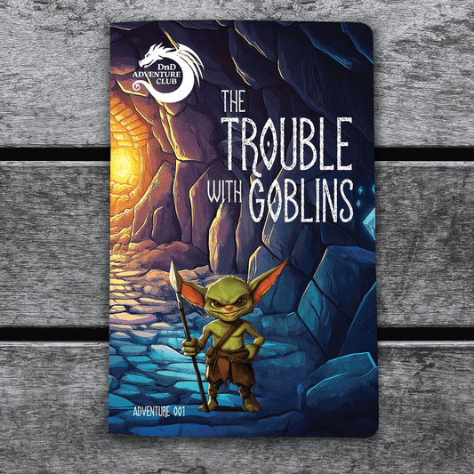 The Trouble With Goblins (Adventure 001) - The Fourth Place