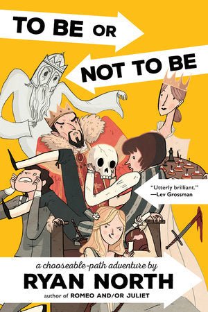 To Be or Not To Be By Ryan North - The Fourth Place