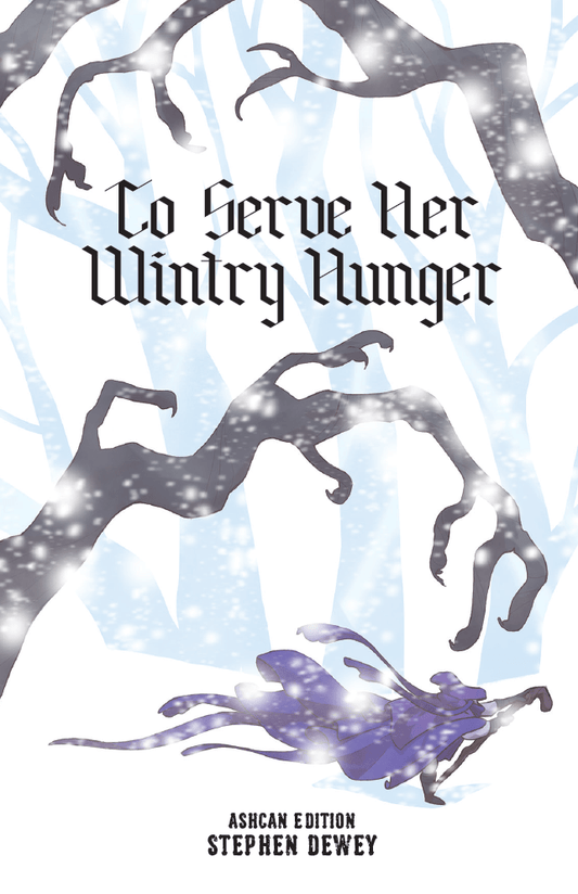 To Serve Her Wintry Hunger (Ashcan) - The Fourth Place