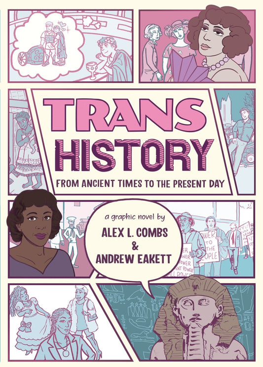 Trans History: A Graphic Novel: From Ancient Times To The Present Day - The Fourth Place