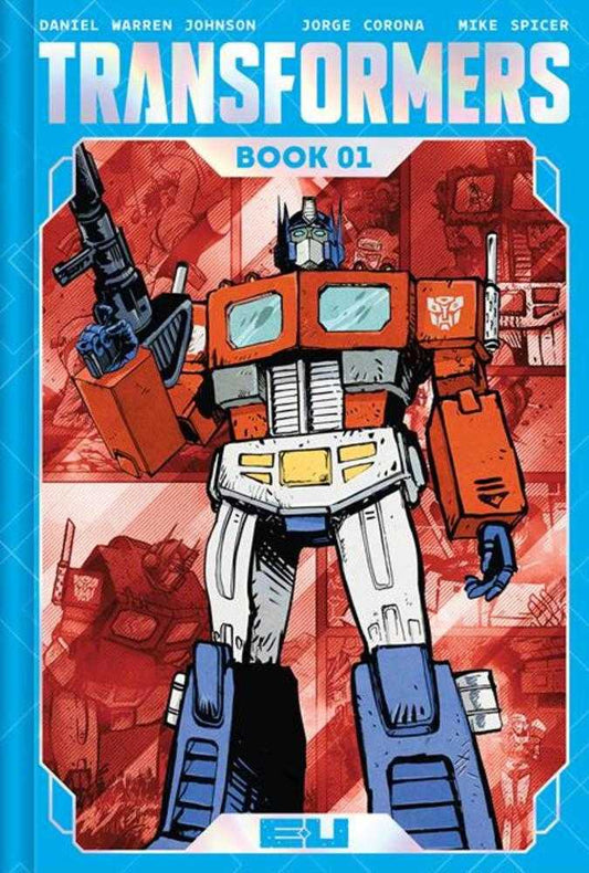 Transformers Deluxe Hardcover Book 01 Daniel Warren Johnson & Mike Spicer Autobot Cover - The Fourth Place