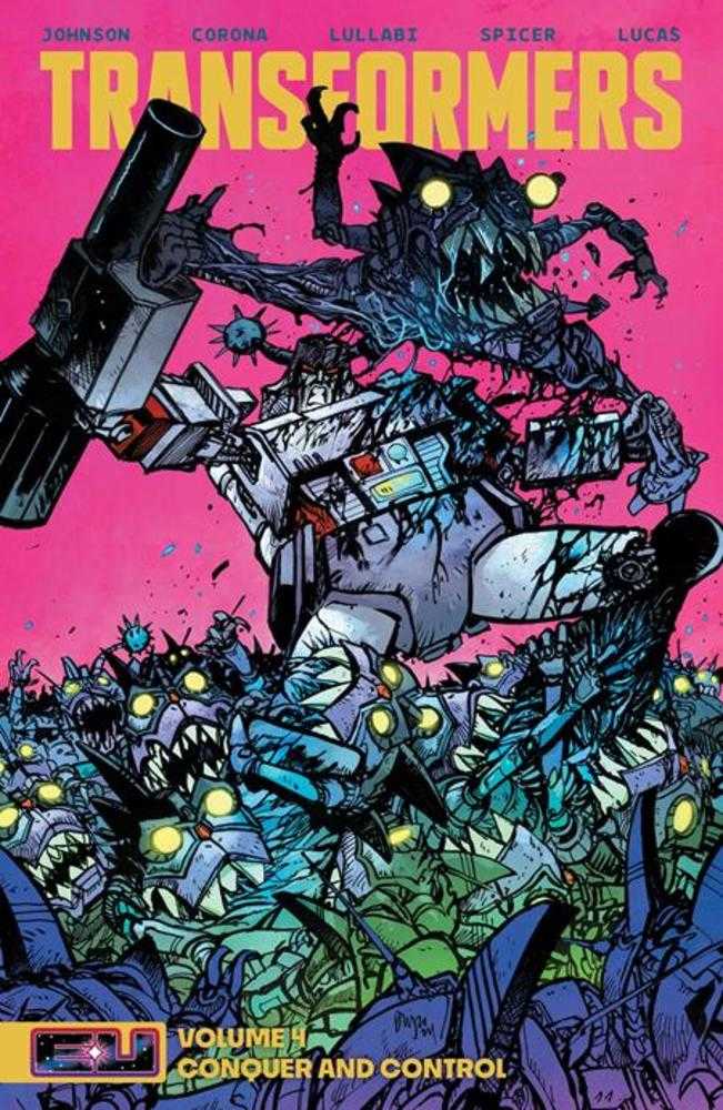 Transformers TPB Volume 04 Conquer And Control Daniel Warren Johnson & Mike Spicer Cover - The Fourth Place