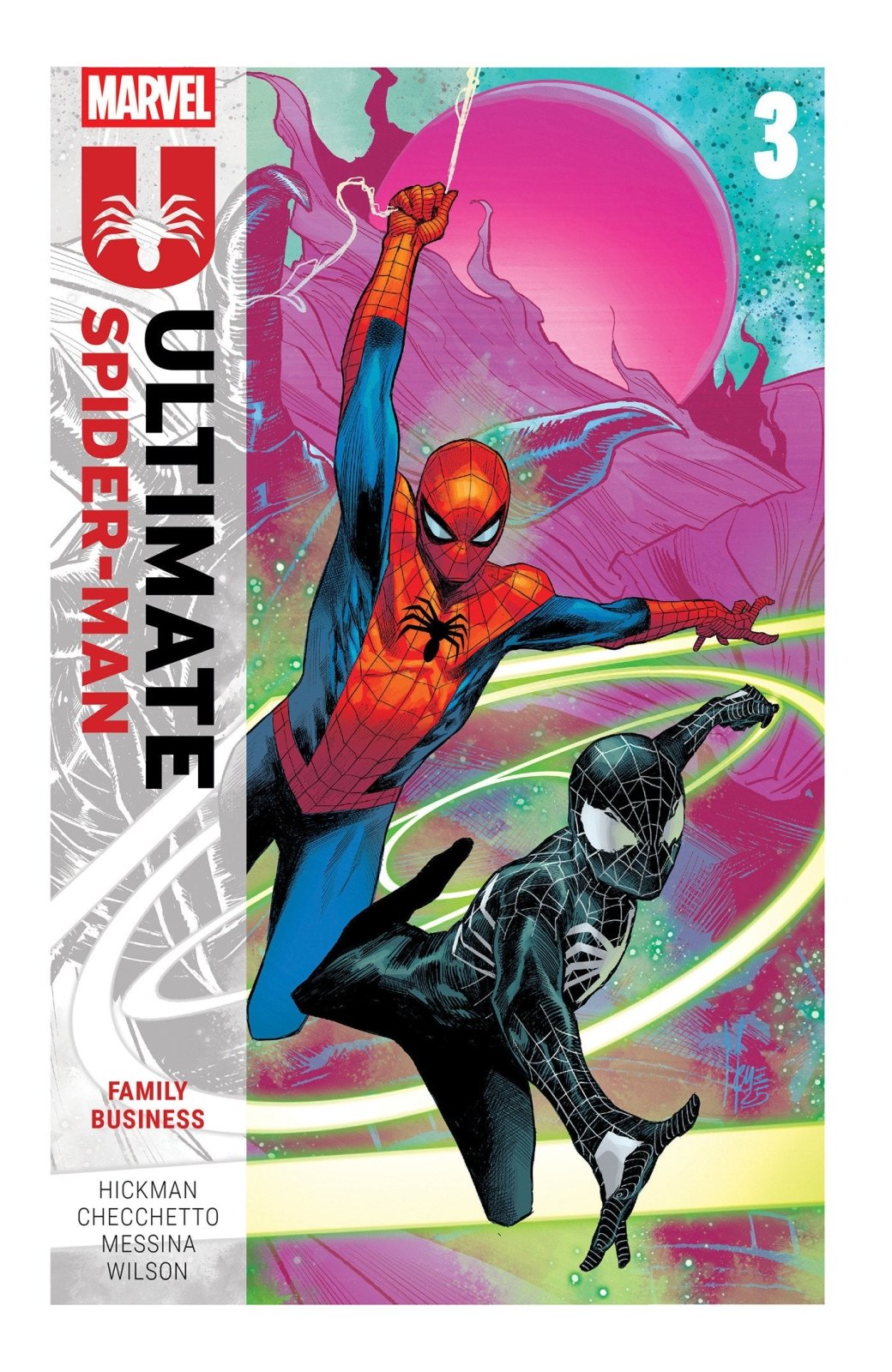 Ultimate Spider Man By Jonathan Hickman Volume. 3: Family Business - The Fourth Place