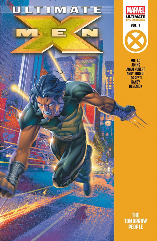 Ultimate X - Men Epic Collect TPB Volume 01 The Tomorrow People - The Fourth Place