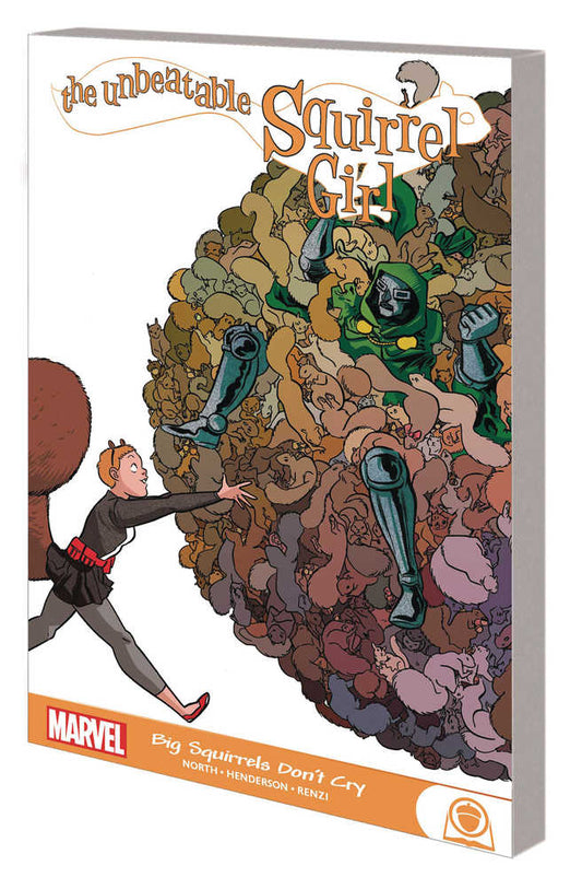 Unbeatable Squirrel Girl Graphic Novel TPB Big Squirrels Dont Cry - The Fourth Place