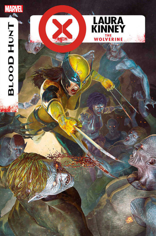 X - Men: Blood Hunt - Laura Kinney The Wolverine #1 [Bh] - The Fourth Place