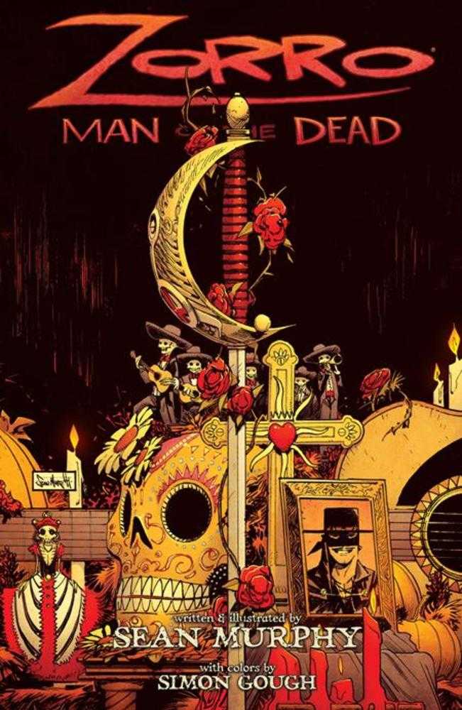 Zorro TPB Volume 01 Man Of The Dead 1st Edition Variant Allocations May Occur Previously Offered Thru Diamond - The Fourth Place