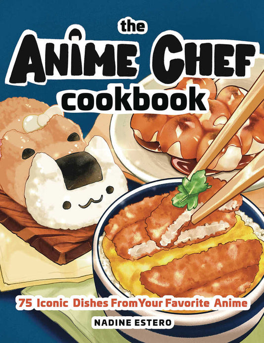 Anime Chef Cookbook 75 Iconic Dishes Favorite Anime Hardcover - The Fourth Place