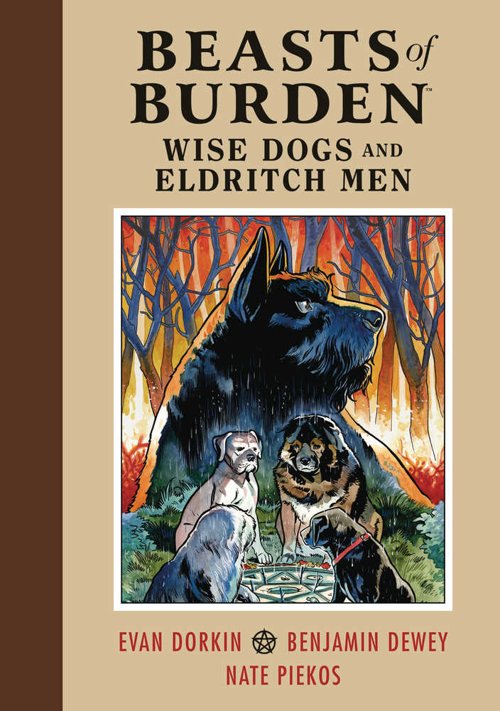 Beasts Of Burden Wise Dogs & Eldritch Men Hardcover - The Fourth Place