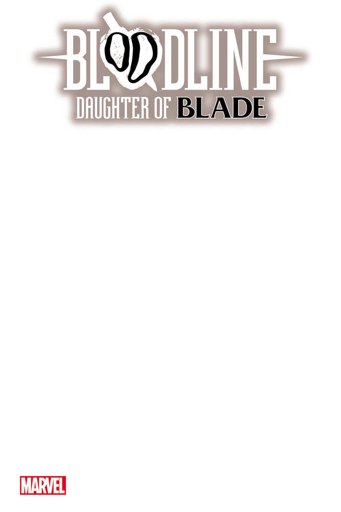Bloodline Daughter Of Blade #1 Blank Variant - The Fourth Place
