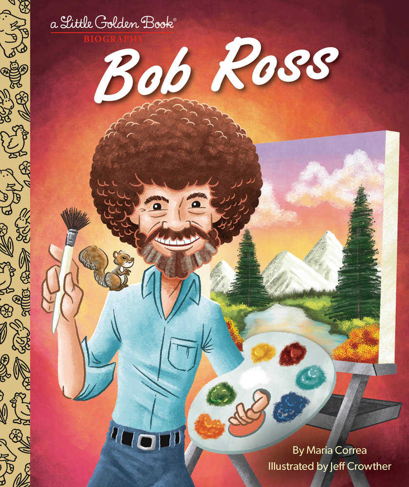 Bob Ross: A Little Golden Book Biography - The Fourth Place