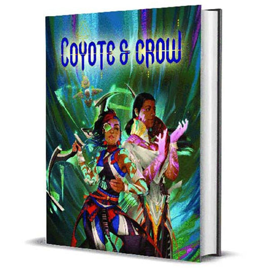 Coyote & Crow: Core Rulebook (Roleplaying Game) - The Fourth Place
