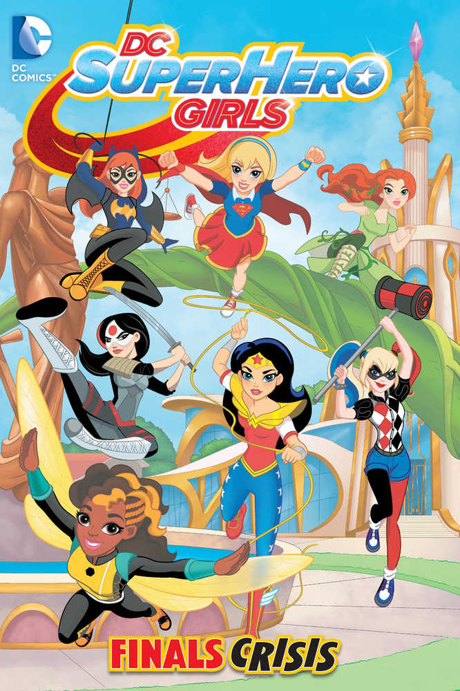 DC Super Hero Girls TPB Volume 01 Finals Crisis - The Fourth Place