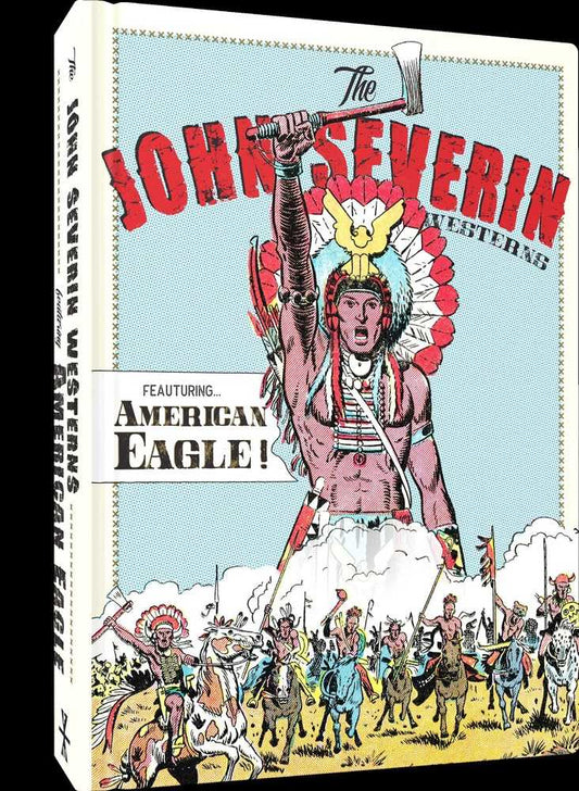 Fantagraphic Underground John Severin Wstn Ft Amrcn Eagle Hardcover - The Fourth Place