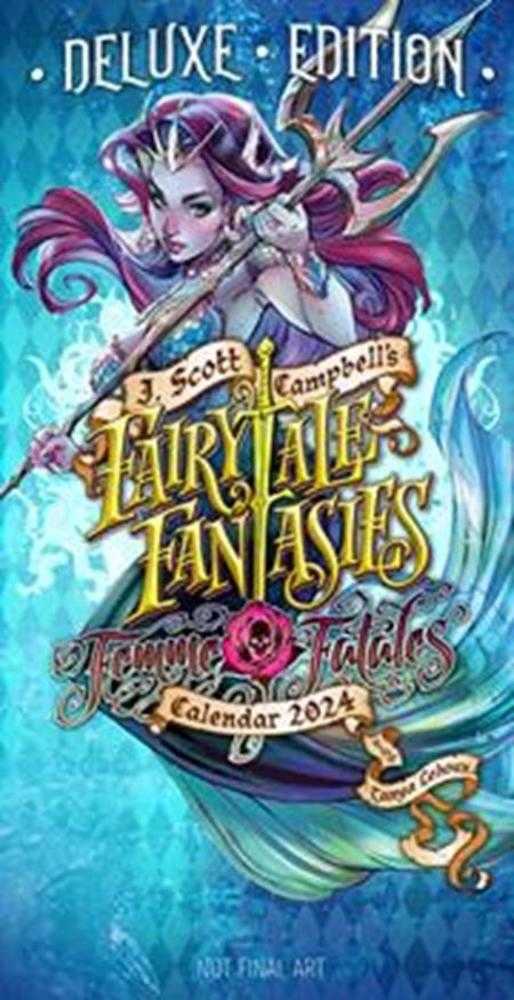 J Scott Campbells Fairytale Fantasies 2024 Calendar Deluxe Edition J Scott Campbell And Tanya Lehoux - The Fourth Place