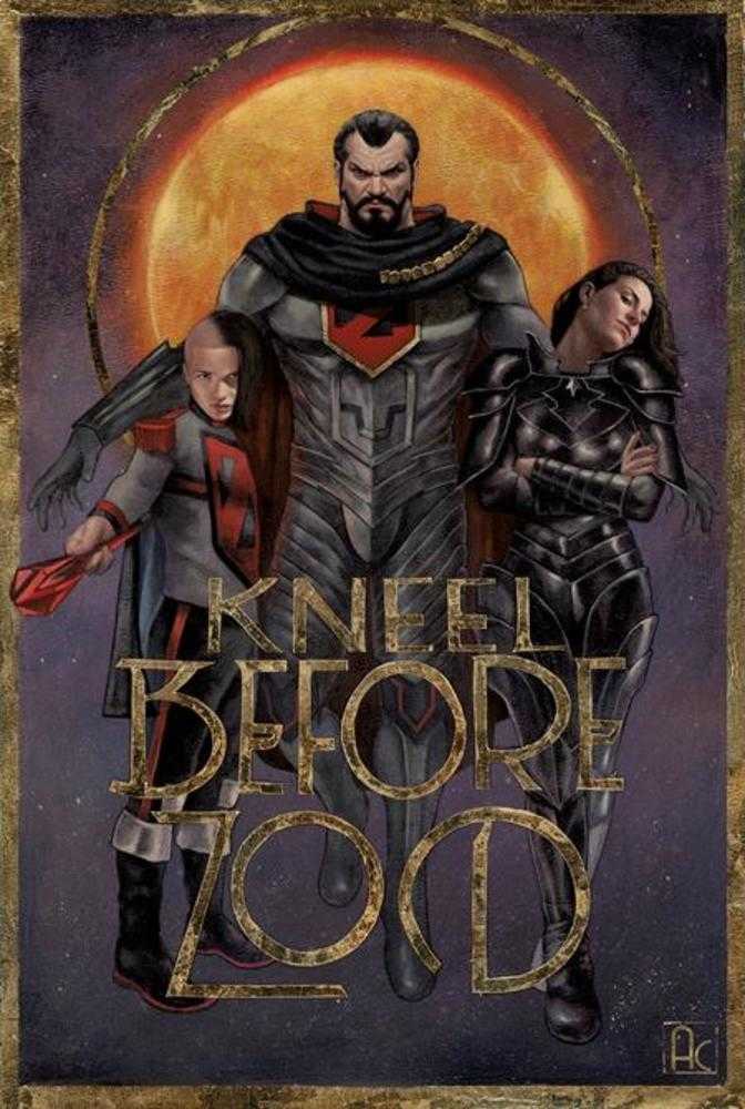 Kneel Before Zod #1 (Of12) Cover D Ariel Colon Foil Variant - The Fourth Place