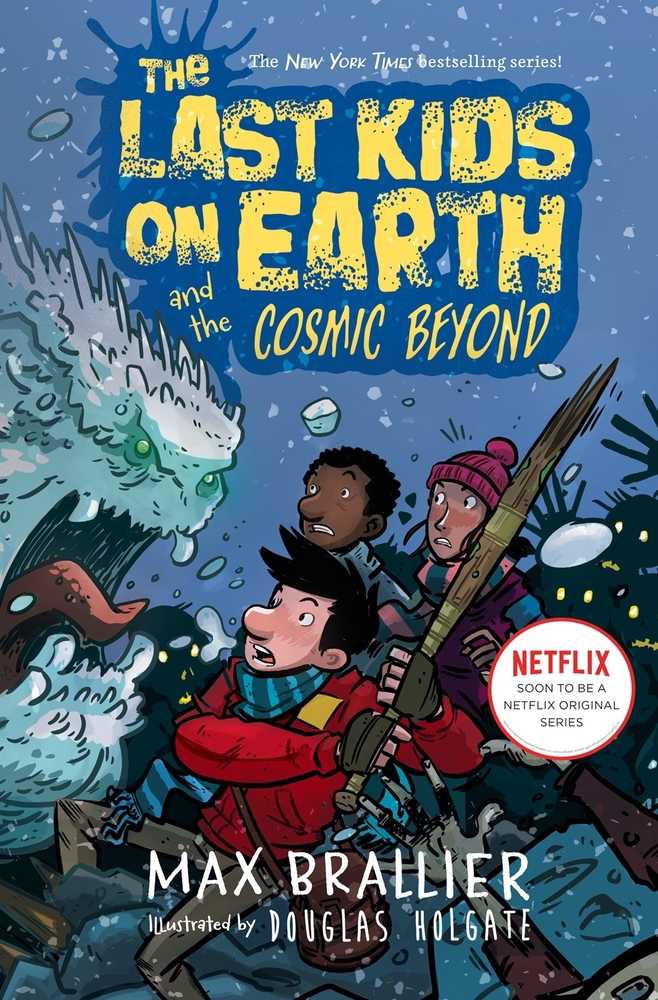 Last Kids On Earth Novel Volume 04 Cosmic Beyond - The Fourth Place